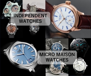 INDEPENDENT WATCHES & MICRO MAISON WATCHES