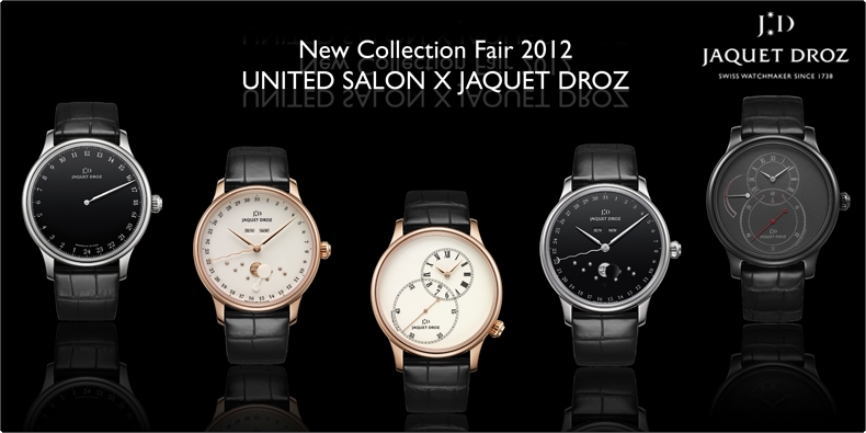 JAQUET DROZ(ジャケ・ドロー) ジャケ・ドロー 新作ウォッチフェア　2012 開催 2012年11月30日(金)?12月16日(日)