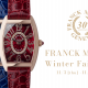 FRANCK MULLER Winter Fair 2022