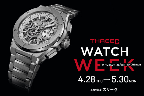 THREEC WATCH WEEK 4.28→5.30