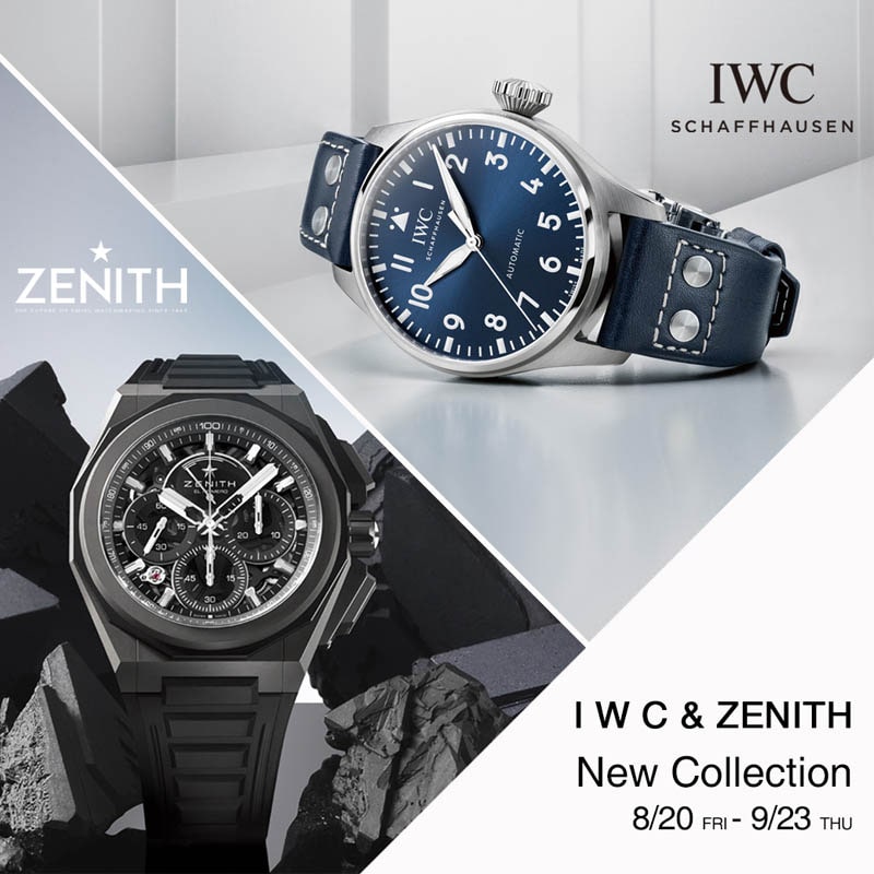 ＩＷＣ &amp; ＺＥＮＩＴＨ New Collection －新作ウォッチフェアー