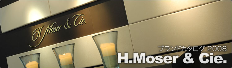 H.[U[iH.Moser&Cie.j